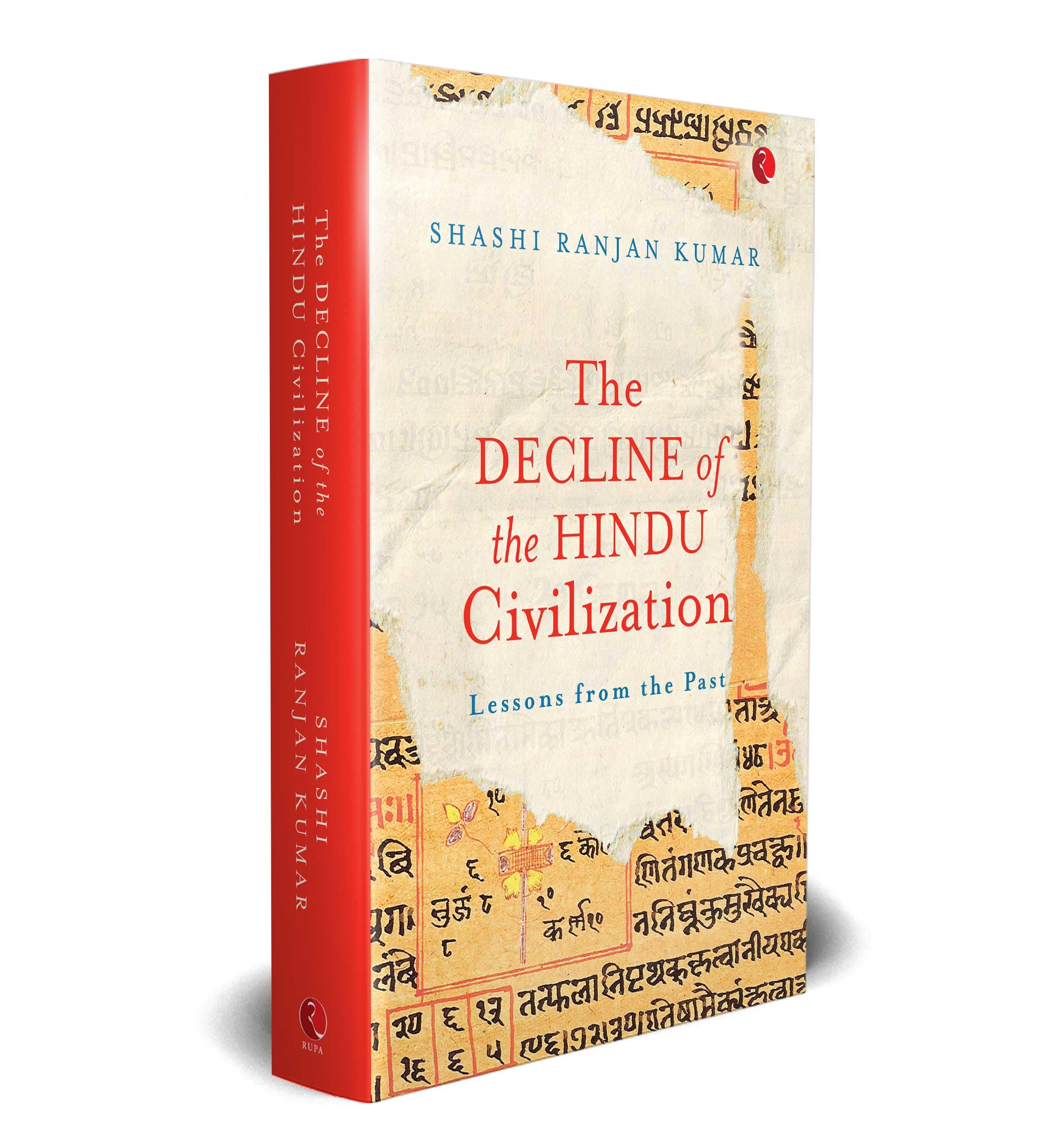 The Decline Of The Hindu Civilization: Lessons From The Past