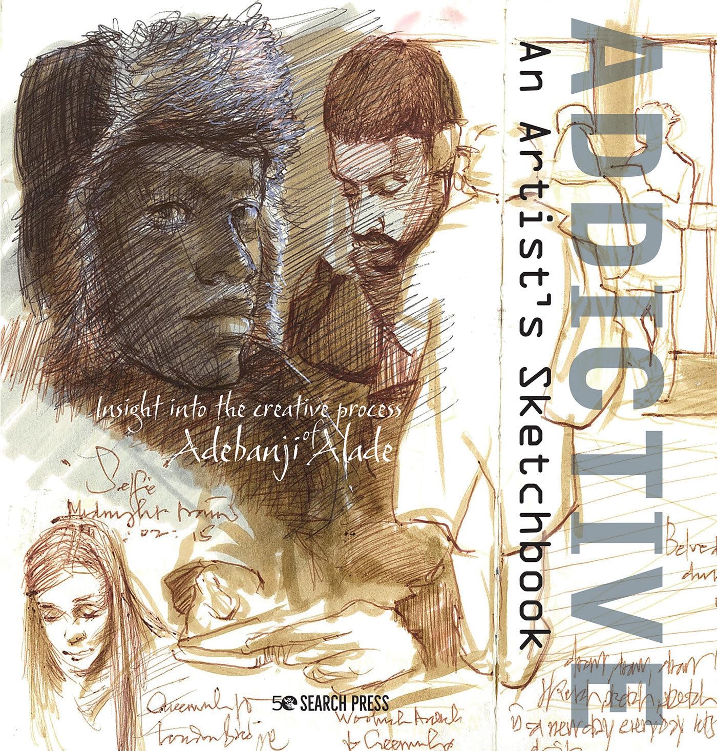 Addictive  An Artists Sketchbook: Adebanji Alades sketches of city life