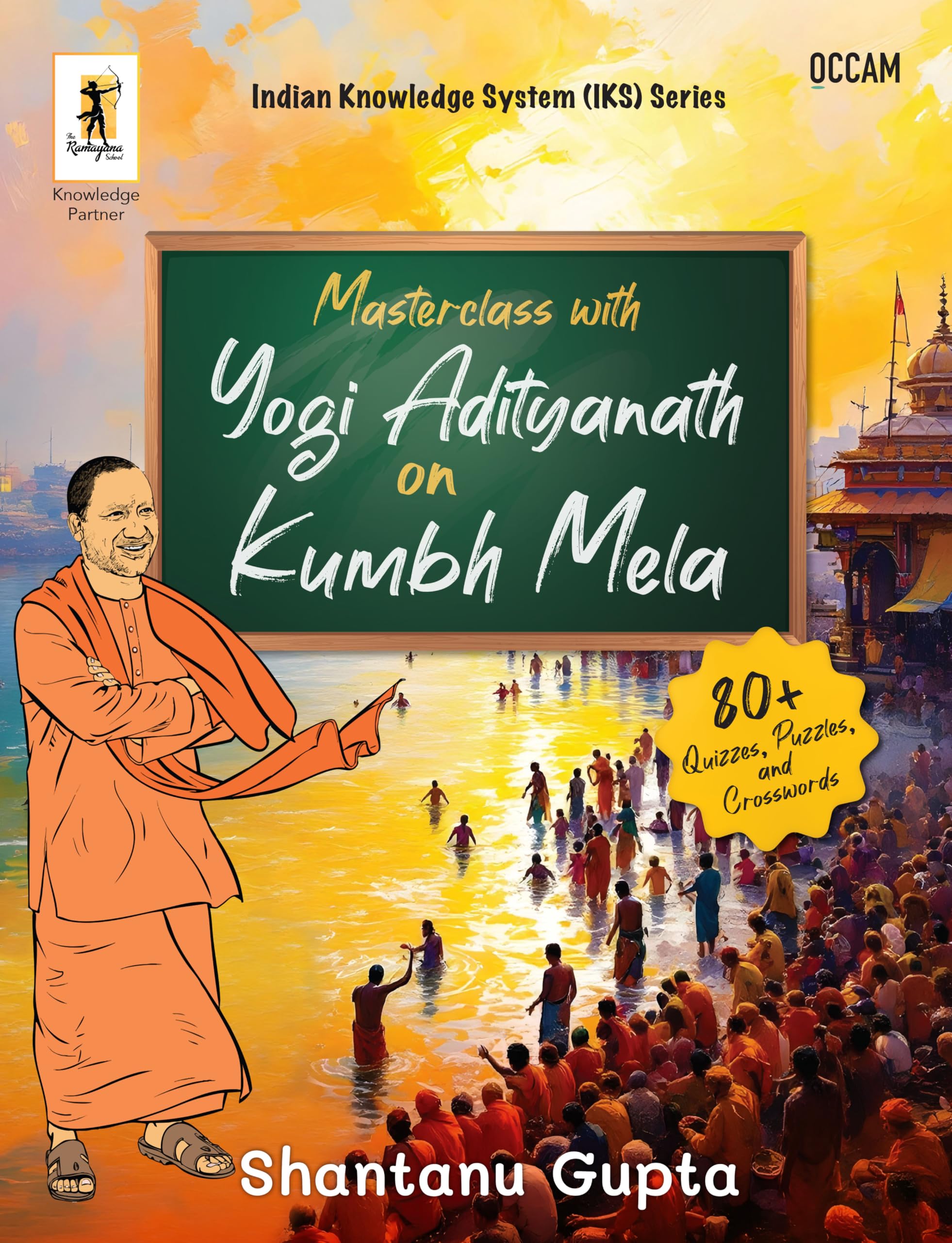 Masterclass With Yogi Adityanath On Kumbh Mela