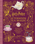 Harry Potter Afternoon Tea Magic: Official Snacks, Sips And Sweets Inspired By The Wizarding World (Official Harry Potter Cookbo