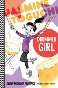 Jasmine Toguchi, Drummer Girl (Jasmine Toguchi, 3)