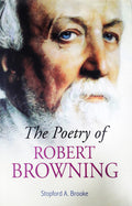 The Poetry Of Robert Browning