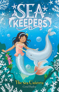 SEA KEEPERS: THE SEA UNICORN: Book 2