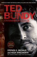 Ted Bundy: Conversations With A Killer