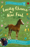 Zephyr Lucky Chance the New Foal (Pippas Pony Tales).