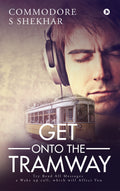 Get Onto The Tramway : Try Read All Messages  A Wake Up Call,Which Will Affect You