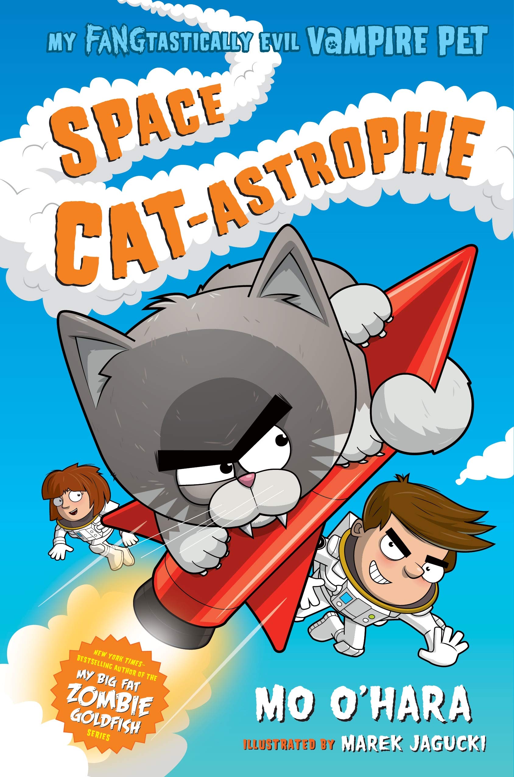 Space Catastrophe: My FANGtastically Evil Vampire Pet (My FANGtastically Evil Vampire Pet, 2)