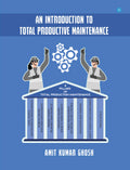 An Introduction To Total Productive Maintenance