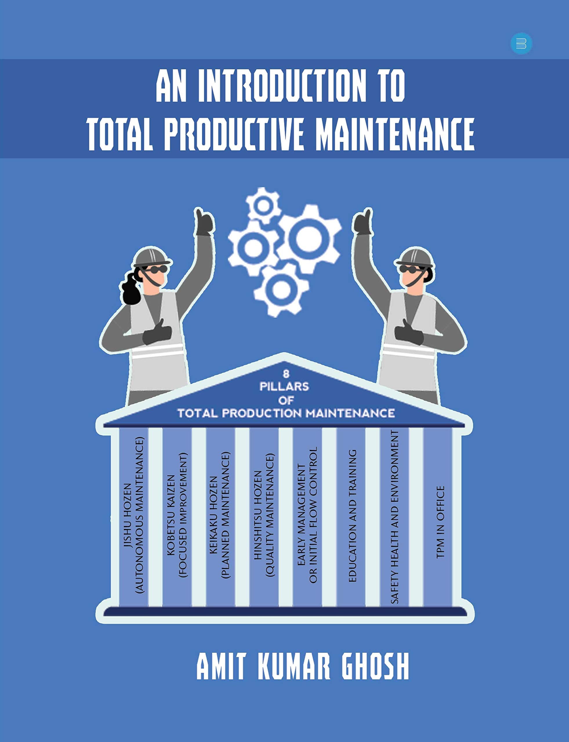 An Introduction To Total Productive Maintenance