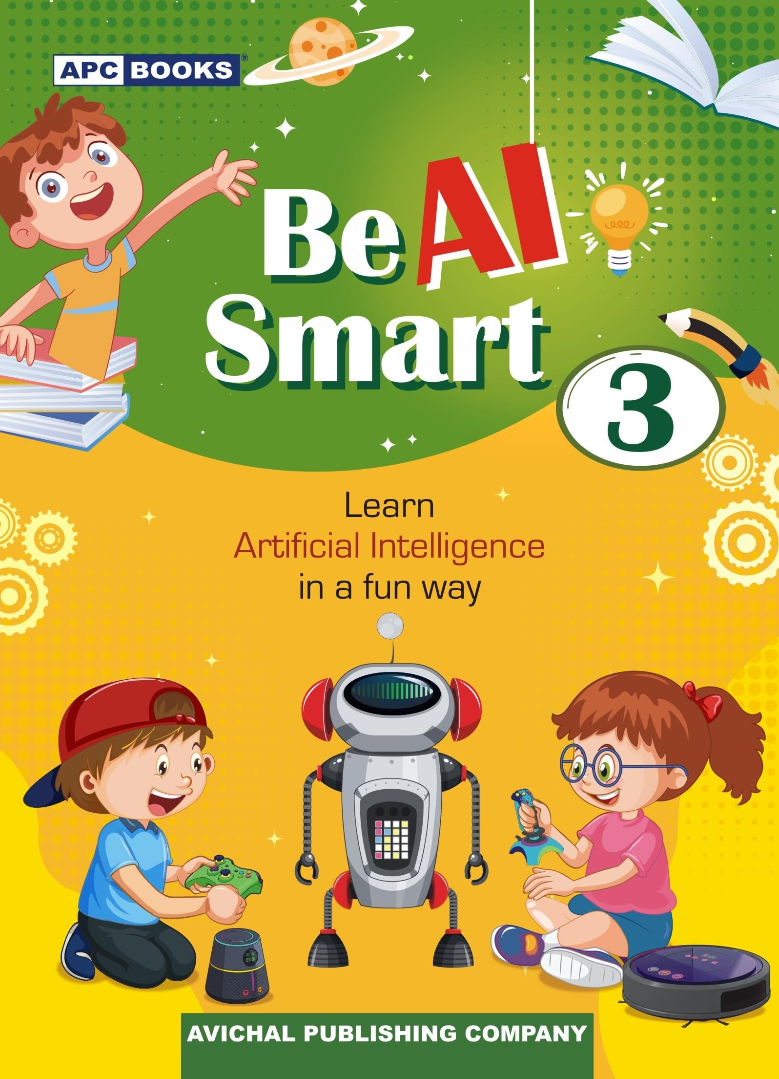 APC Be AI Smart for Class 3 | Latest Edition for 202627 Examination | School Books
