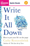 Write It All Down:How To Put Your Life On The Page (Quick Reads 2025)