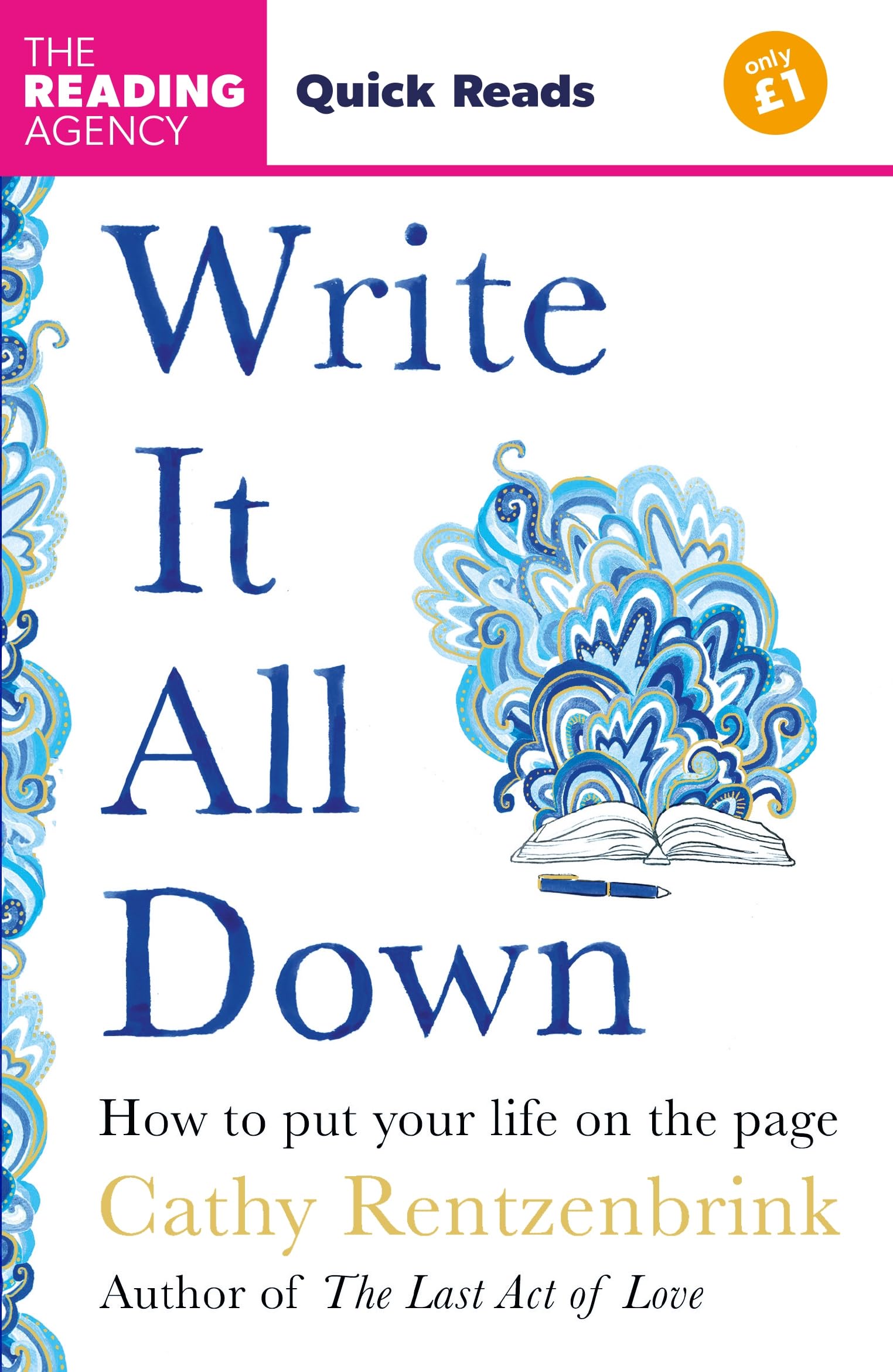 Write It All Down:How To Put Your Life On The Page (Quick Reads 2025)