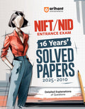 Arihant NIFT/NID Entrance Exam 2026 16 Years Solved Papers (20252010) For NIFT, NID & IIFT UG & PG Entrance | Complete Coverage