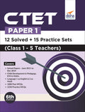 Ctet Paper 1  12 Solved + 15 Practice Sets (Class 1  5 Teachers) 6Th Edition