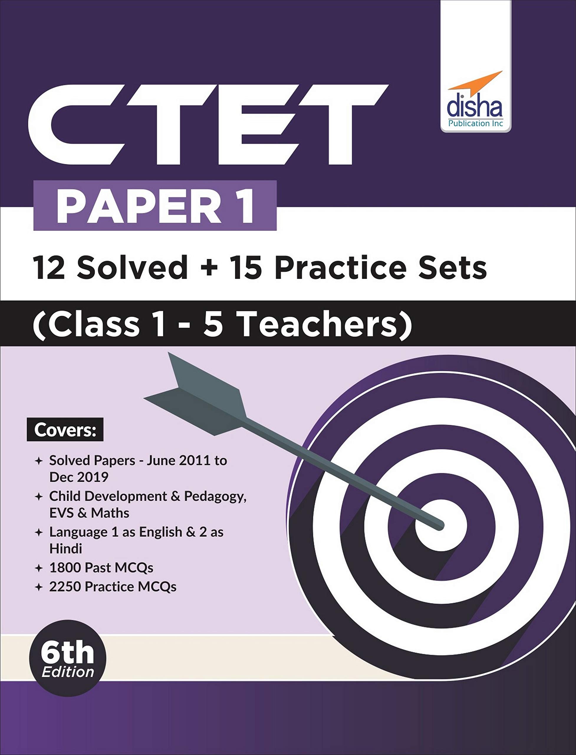 Ctet Paper 1  12 Solved + 15 Practice Sets (Class 1  5 Teachers) 6Th Edition