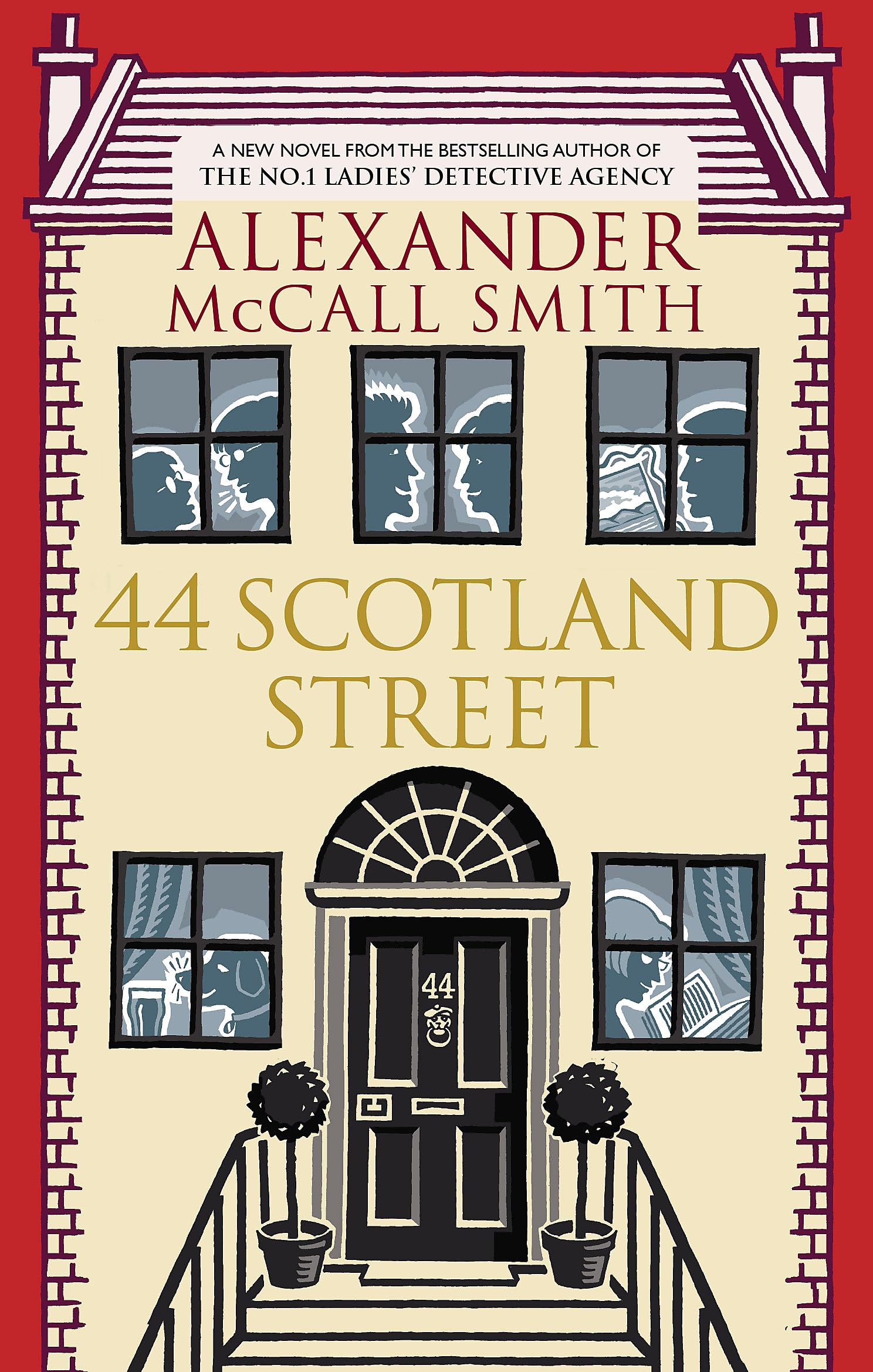 44 Scotland Street. Alexander McCall Smith