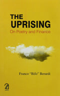 The Uprising: On Poetry And Finance