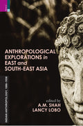 Anthropological Explorations in East and SouthEast Asia