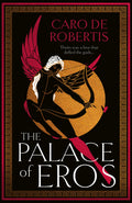 Palace of Eros: My Journey from Waziriyah to Westminster: The Sunday Times bestselling seductive retelling of the classic myth f