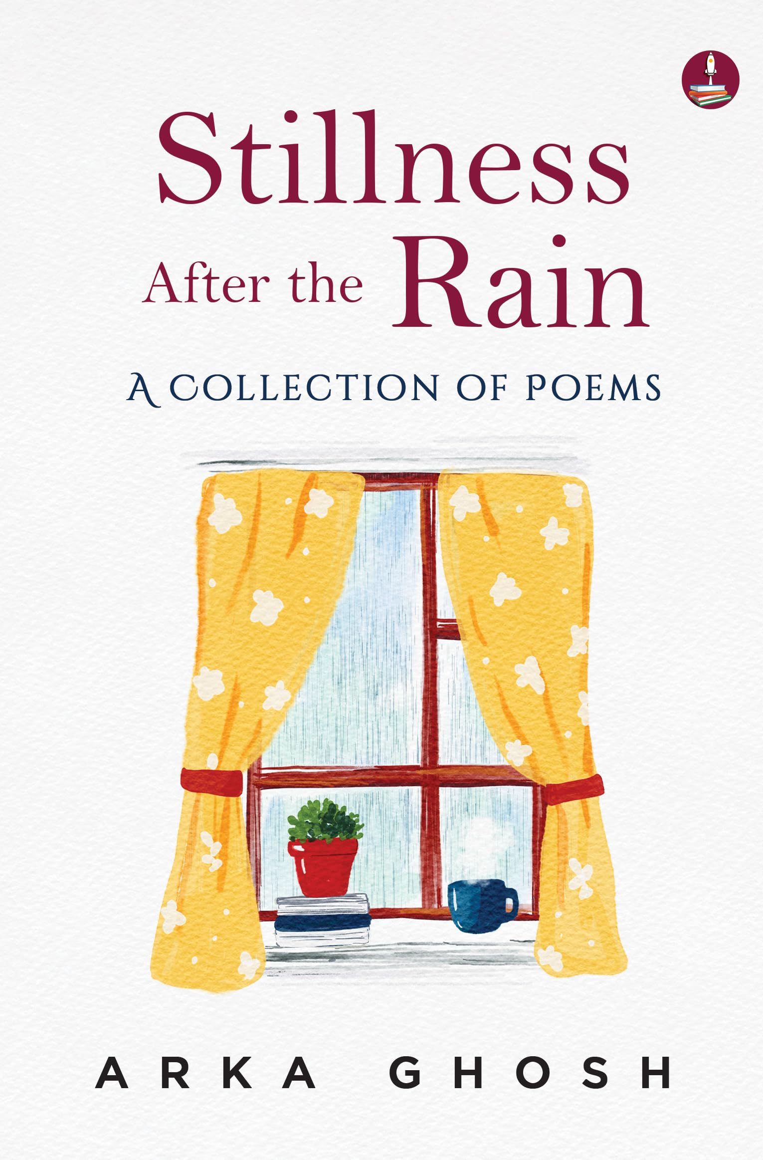 Stillness After the Rain | Mindful Poems on Slowing Down, Healing and Everyday Joy