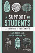 In Support of Students: A Leaders Guide to Equitable MTSS