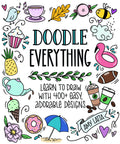 Doodle Everything!: Learn to Draw with 400+ Easy, Adorable Designs