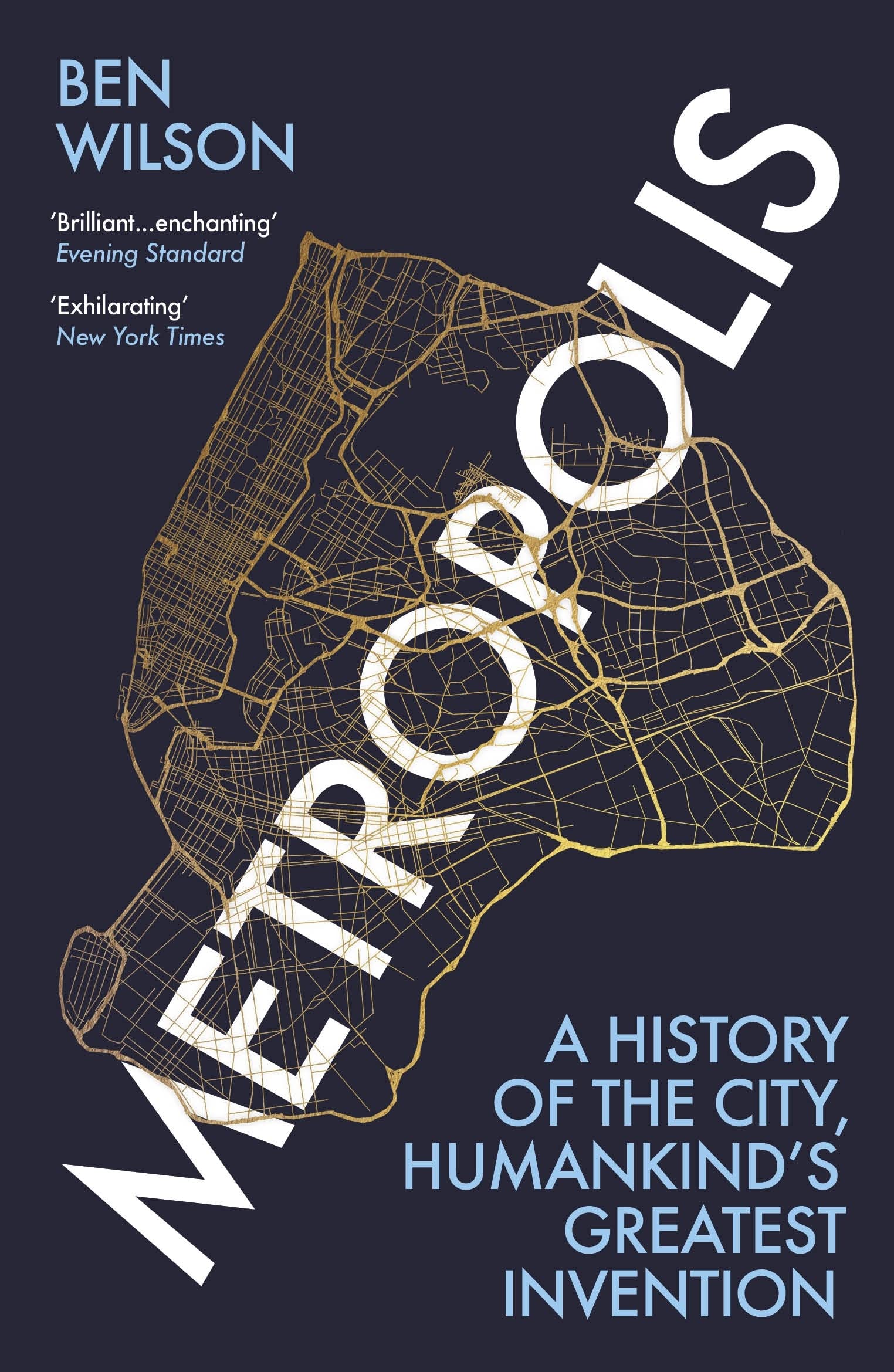 Metropolis: A History of the City, Humankinds Greatest Invention