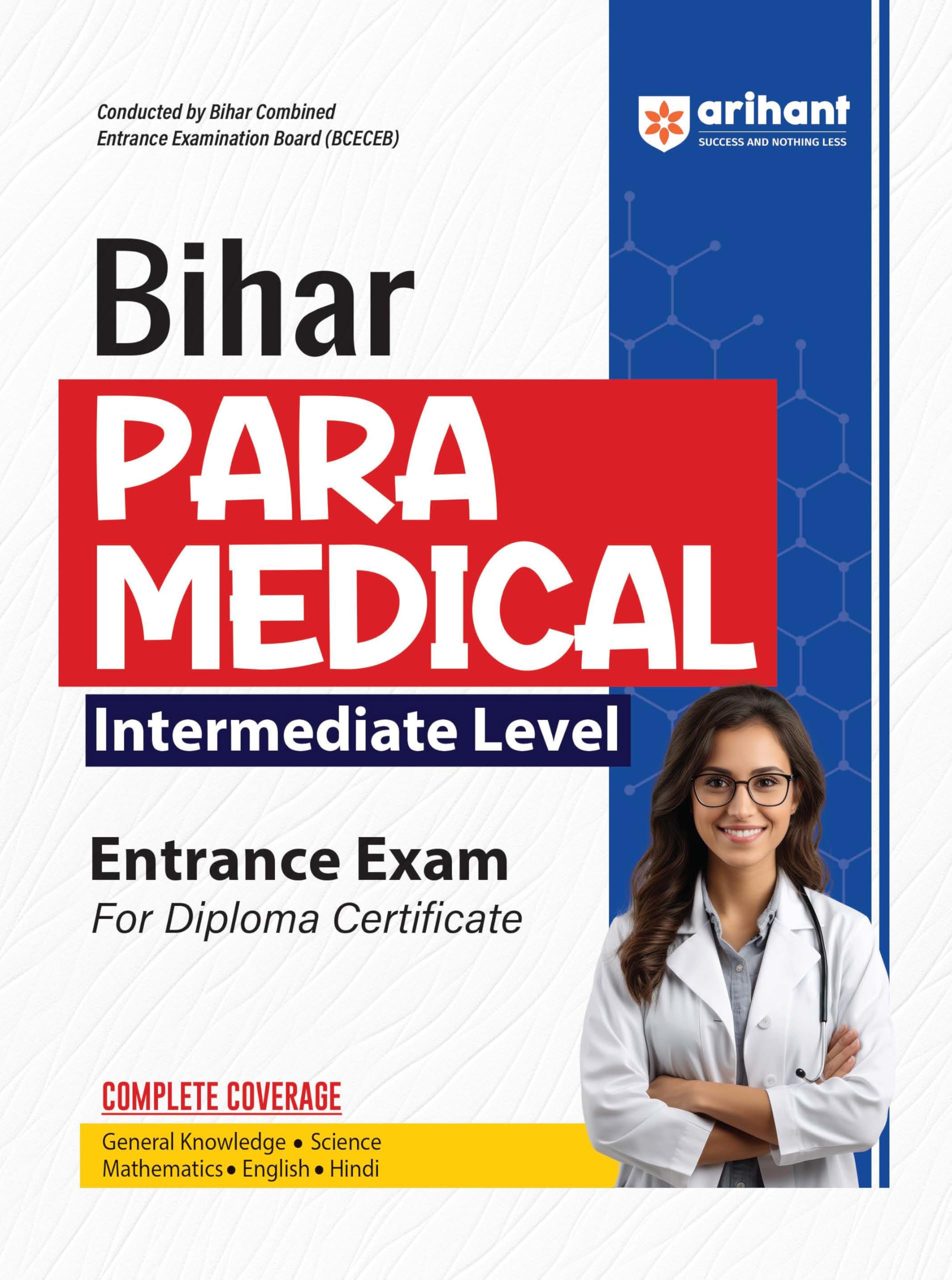 (Old Edition) Arihant Study Guide for Bihar Para Medical Intermediate Level Entrance Exam 2024