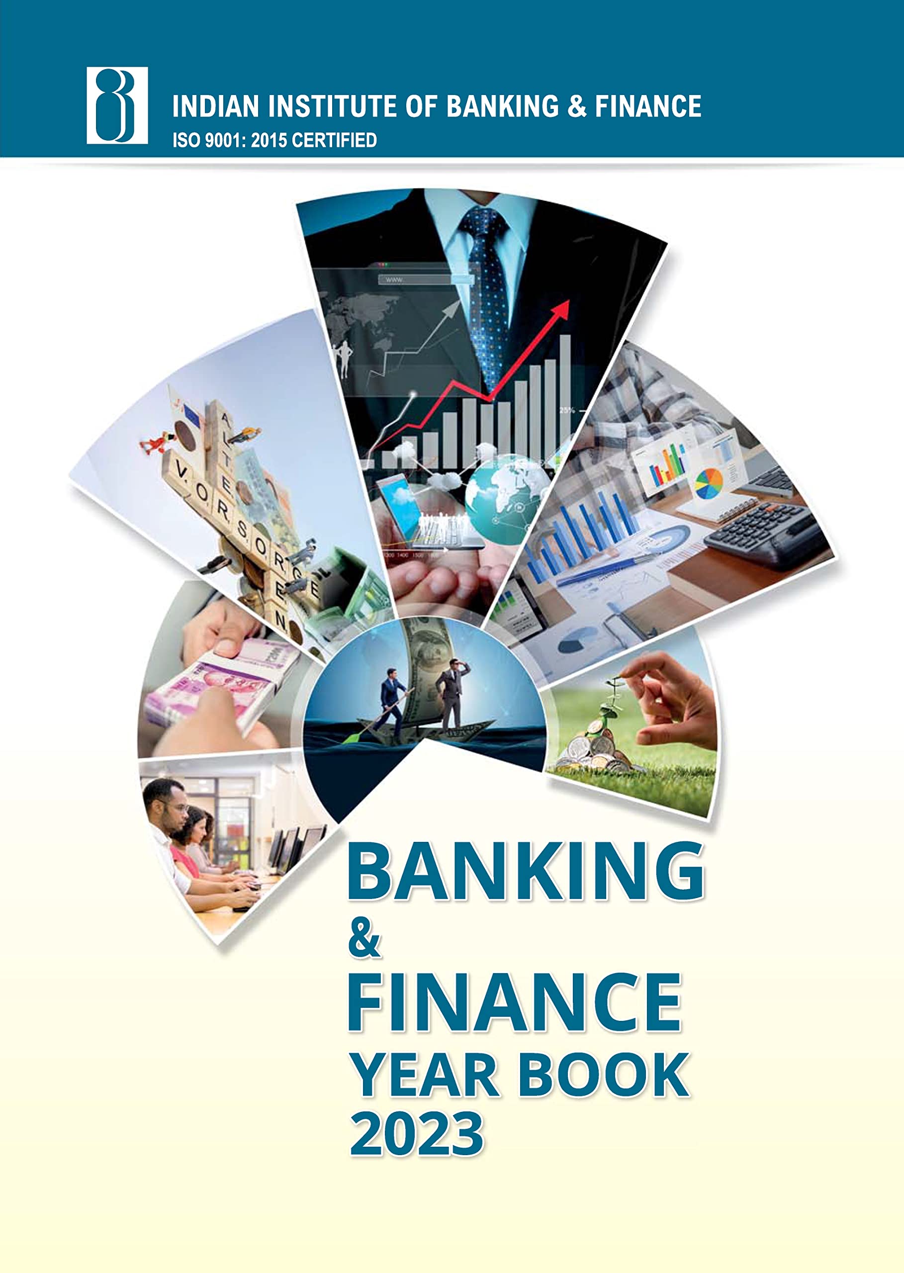IIBFs Banking & Finance Year Book | 2023  Comprehensive Digest of Regulatory Changes, Topics on Recent Developments in the BF