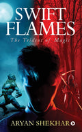 Swift Flames : The Trident Of Magic