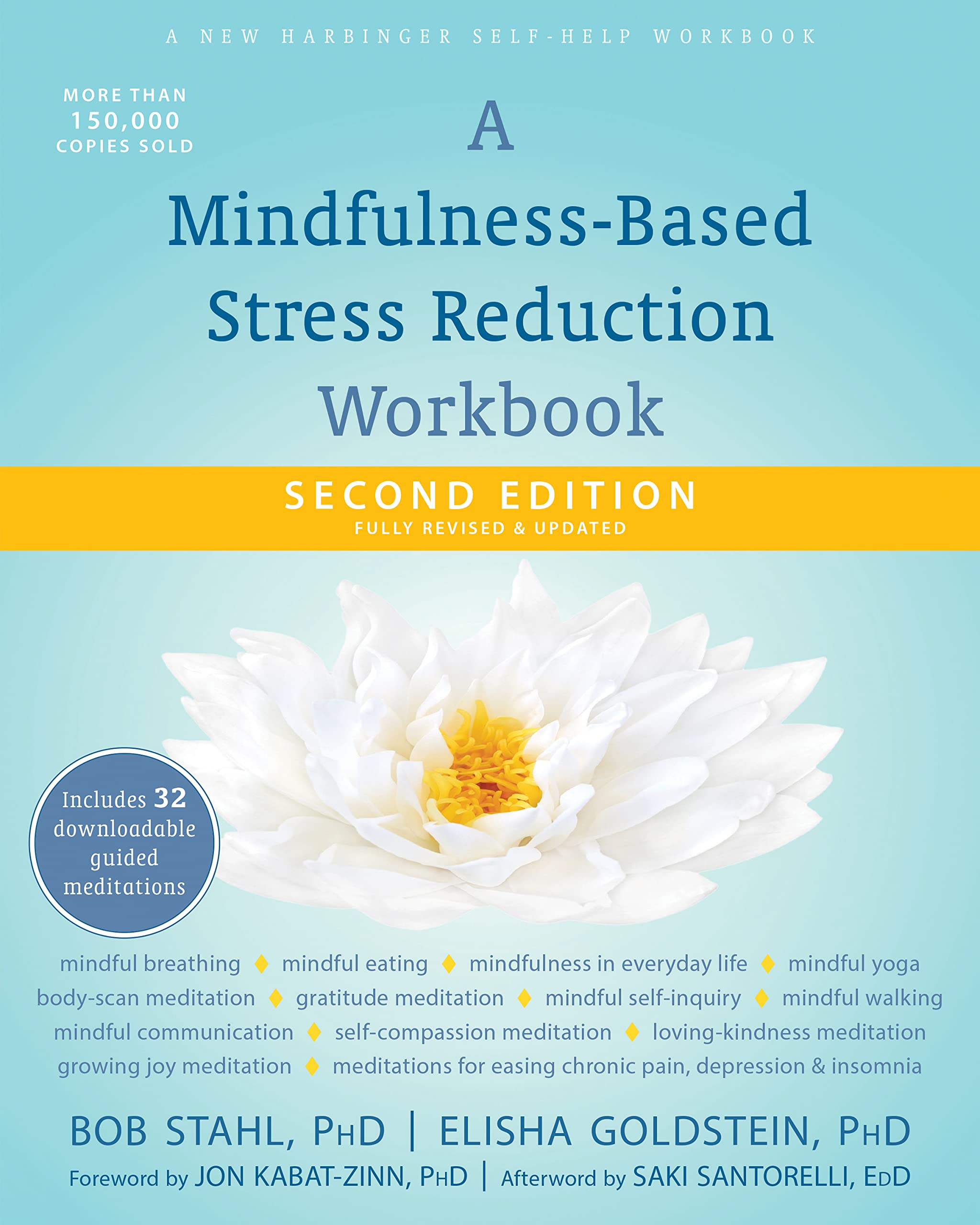 A MindfulnessBased Stress Reduction Workbook (A New Harbinger SelfHelp Workbook)