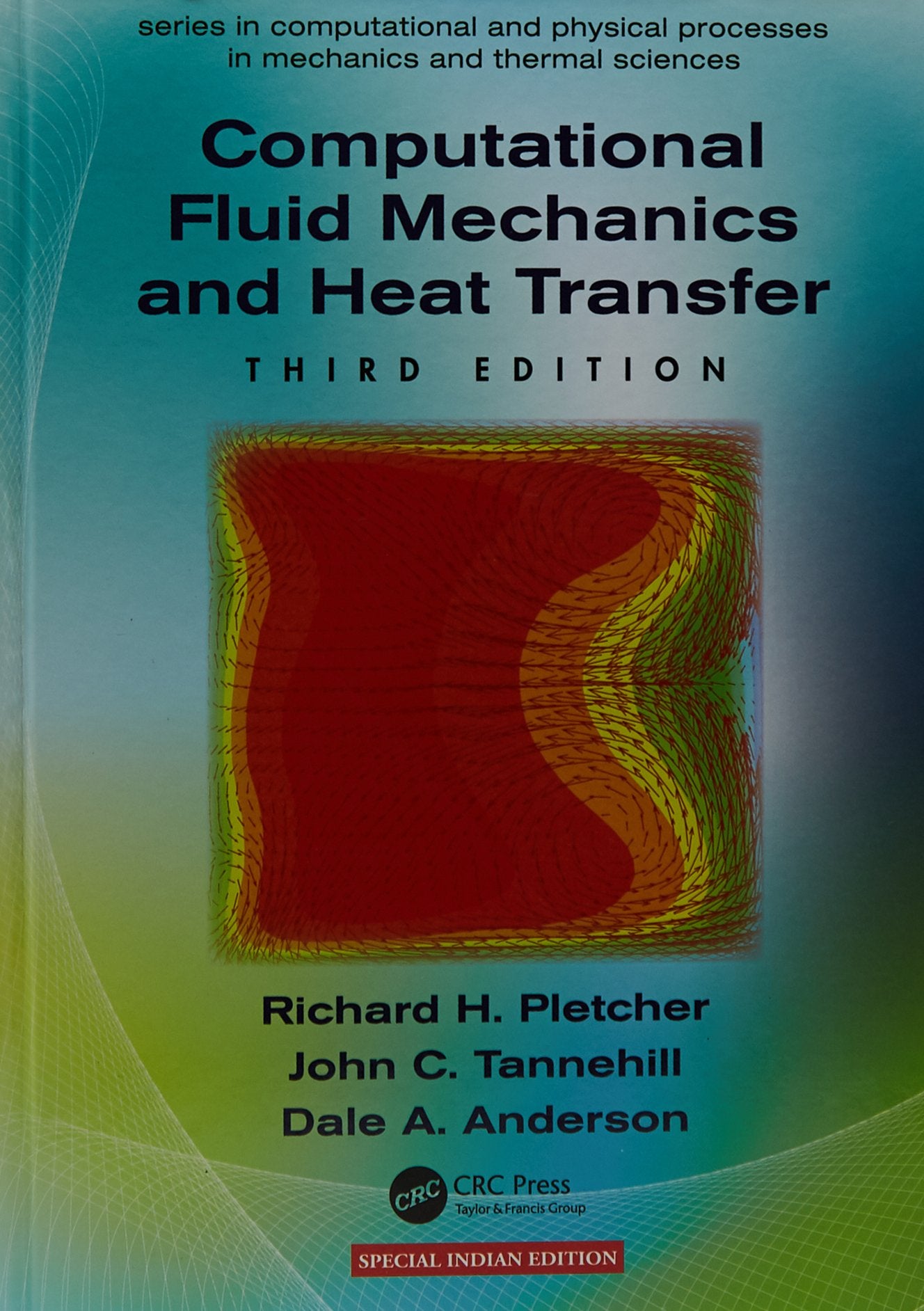 Computational Fluid Mechanics And Heat Transfer