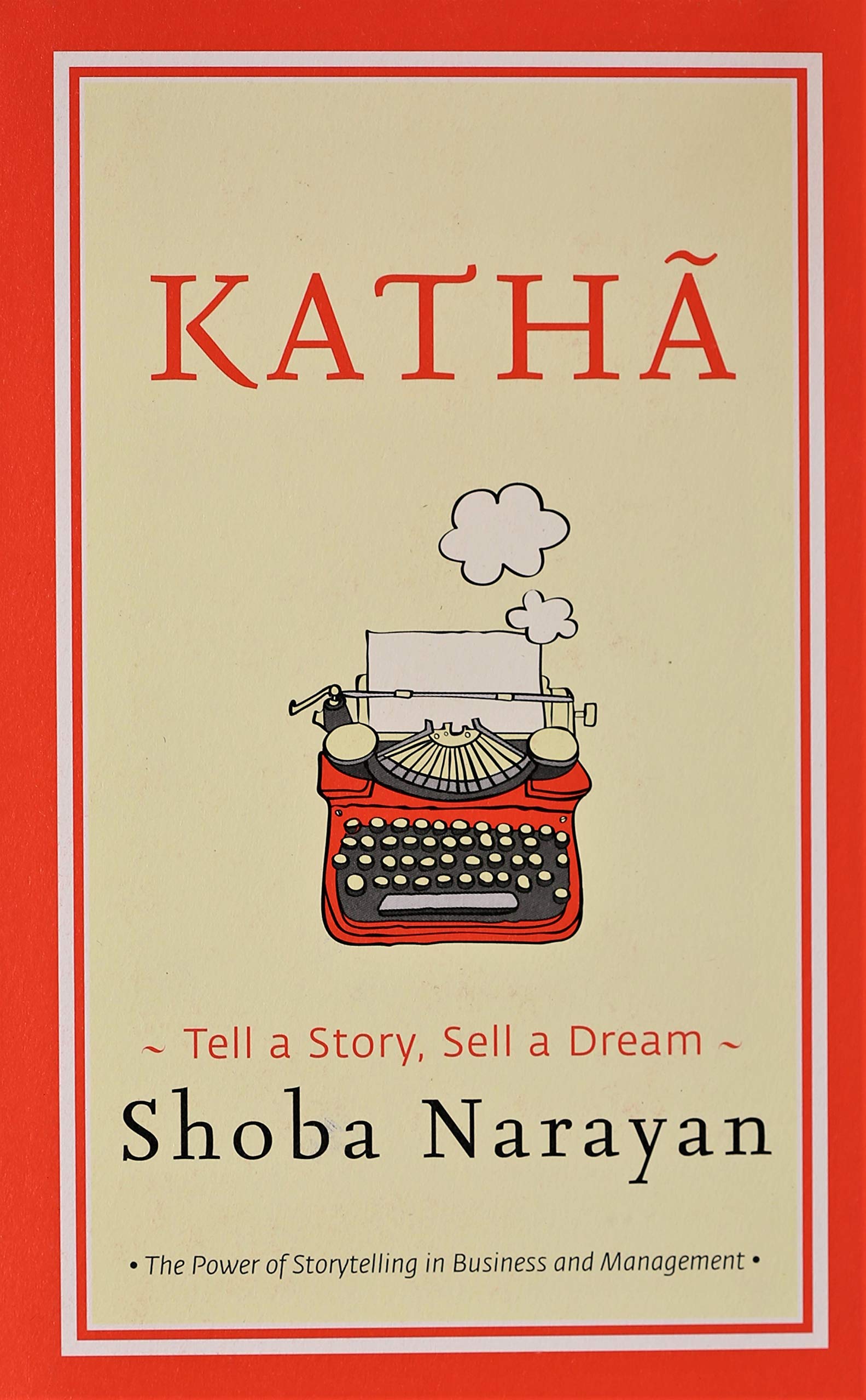 Katha: Tell A Story, Sell A Dream