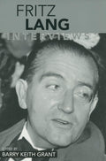 Fritz Lang: Interviews (Conversations with Filmmakers Series)