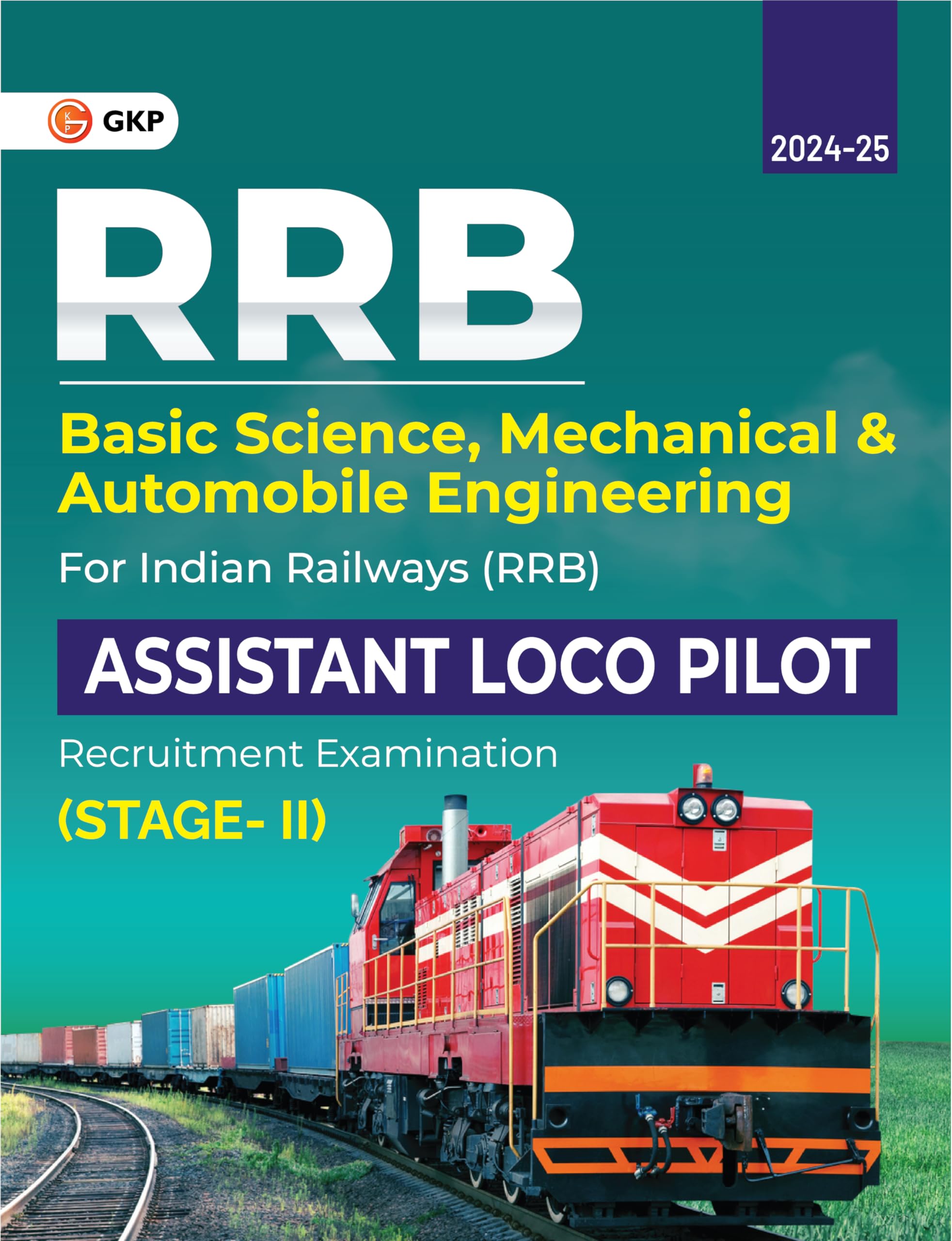 Gkp Rrb Alp Stage Ii 202425 | Assistant Loco Pilot Exam Guide | Basic Science & Electronics Engineering | Previous Year Papers 