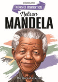 Nelson Mandela Biography For Kids Age 612 Years  Inspiring Illustrated Biography Book From Icons Of Inspiration Series | Learn A