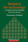 Statistics for Technology: A Course in Applied Statistics, 3rd Edition (Revised) | Christopher Chatfield | Third Edition | CRC P