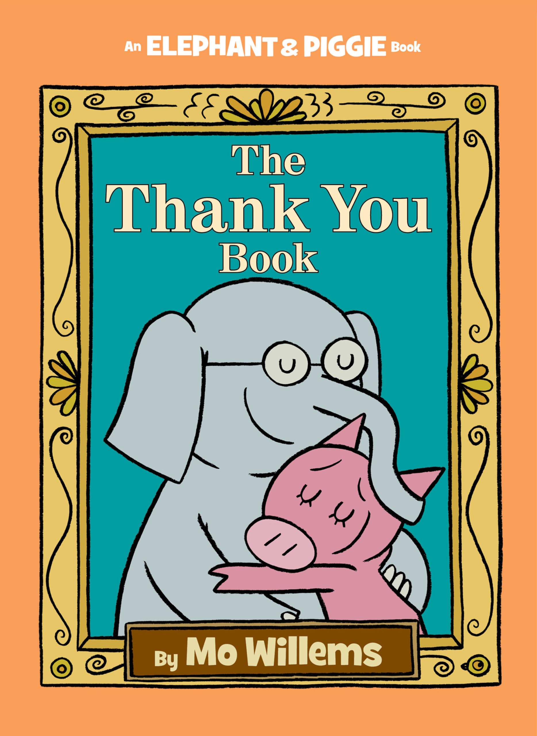Thank You Book, TheAn Elephant and Piggie Book
