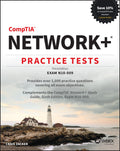 Comptia Network+ Practice Tests: Exam N10009 (Sybex Study Guide)