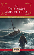 The Old Man and the Sea (Children Classics)  Ernest Hemingway