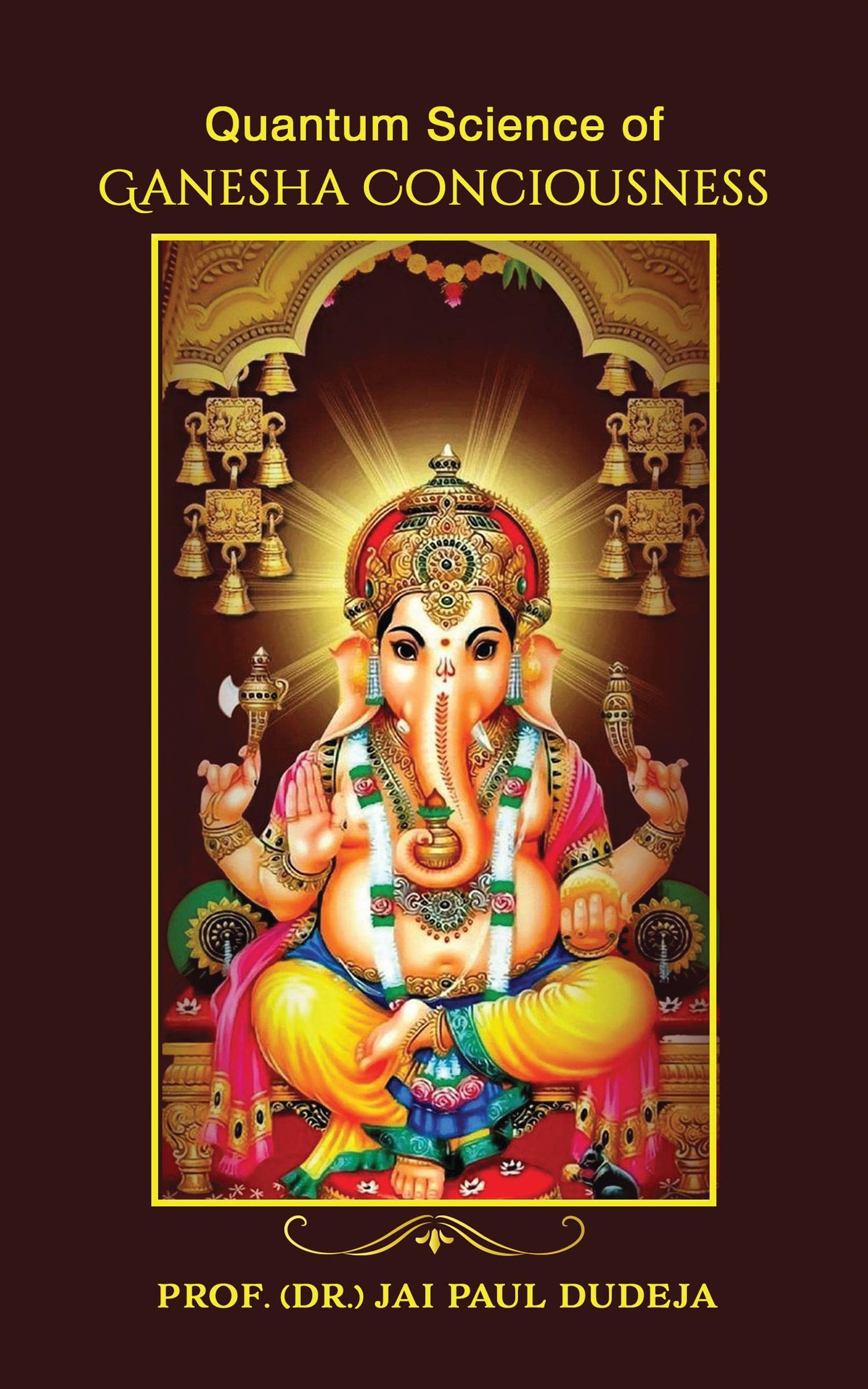 Quantum Science of Ganesha Consciousness