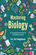 Mastering Biology: A Comprehensive Guide for Competitive Exams