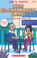 Claudia and the Sad Goodbye (The Babysitters Club #26)