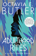 Adulthood Rites: Liliths Brood 2