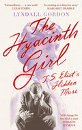 The Hyacinth Girl: T. S. Eliots Hidden Muse