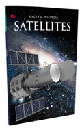 Satellites: Space Encyclopedia | Exploring Natural & Artificial Satellites | Space Science | Communication, GPS & Weather System