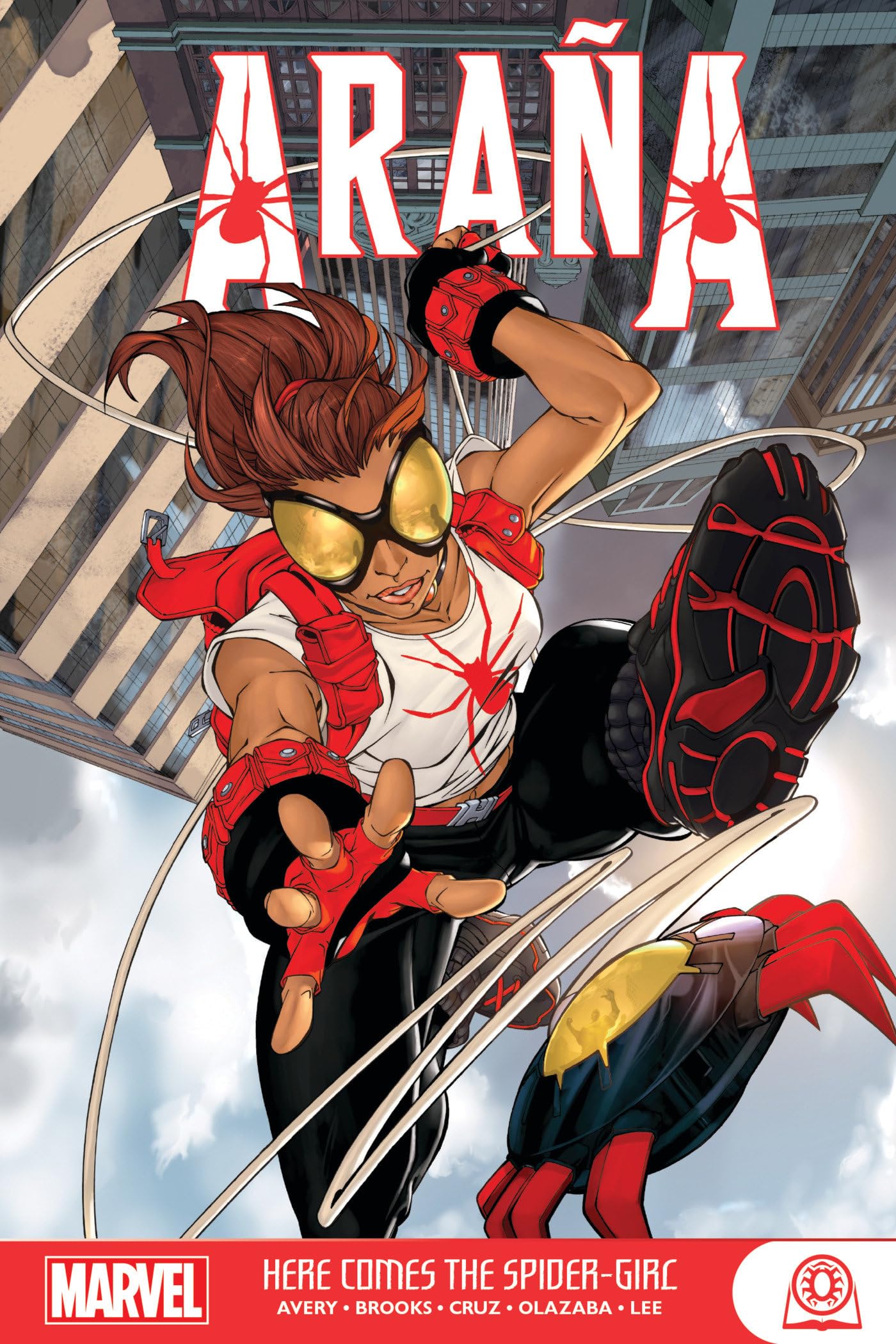 ARANA: HERE COMES THE SPIDERGIRL