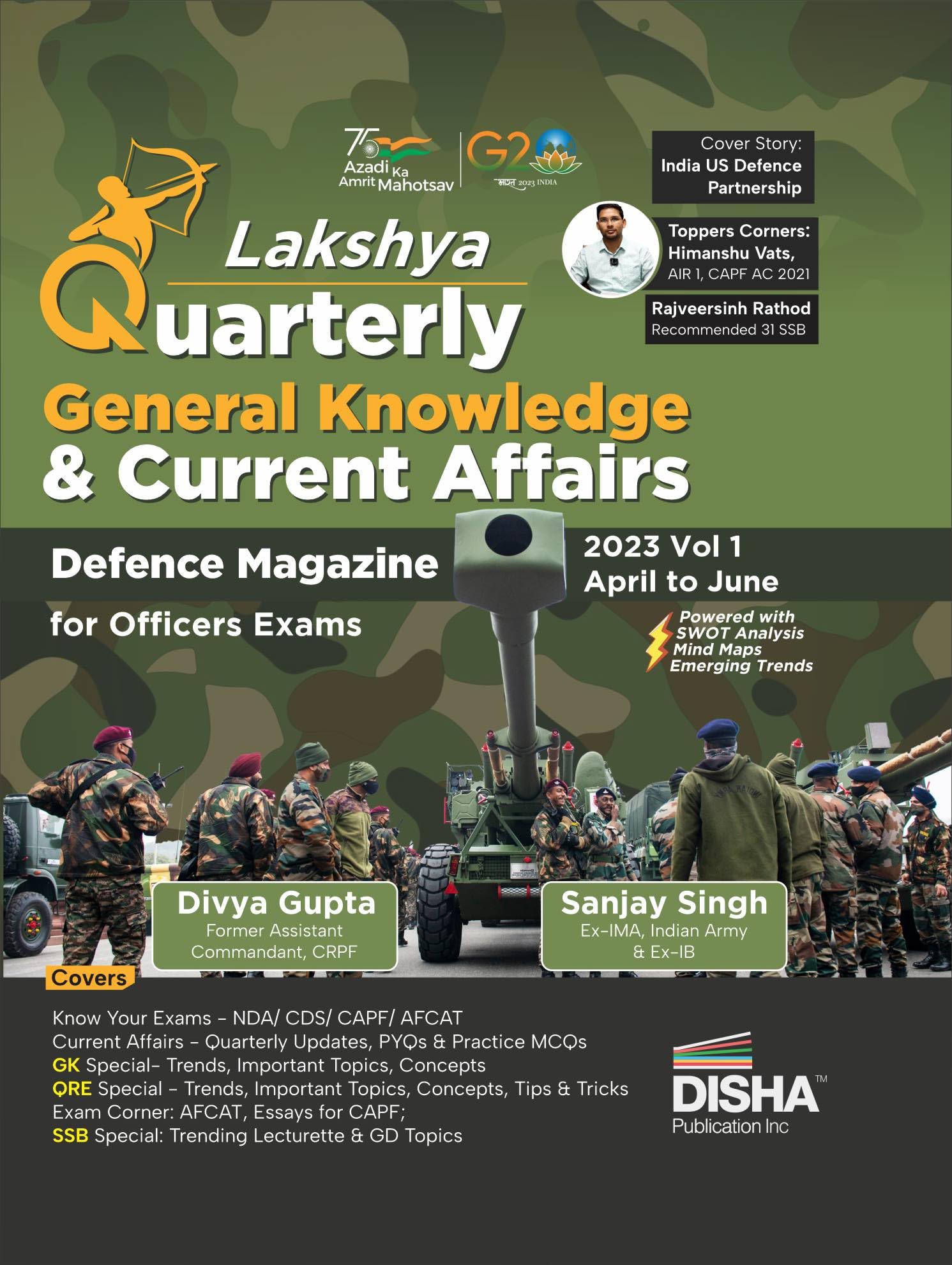 Lakshya  The Quarterly General Knowledge & Current Affairs Magazine For Defence Officers Exams 2023 Vol. 1  April To June | Nd