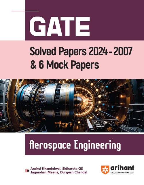 (Old Edition) Arihant GATE Solved Paper 20242007 & 6 Mock Paper Aerospace Engineering