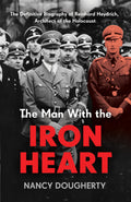 Man With the Iron Heart: The Definitive Biography of Reinhard Heydrich: The Definitive Biography of Reinhard Heydrich, Architect